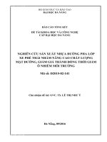 Nghiên cứu sản xuất nhựa đường pha lốp xe phế thải nhằm nâng cao chất lượng mặt đường, giảm giá thành đồng thời giảm ô nhiễm môi trườn
