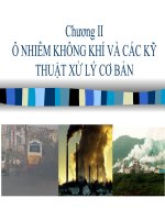 Ô NHIỄM KHÔNG KHÍ VÀ CÁC KỸ THUẬT XỬ LÝ CƠ BẢN