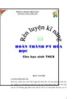 Rèn luyện kĩ năng hoàn thành PTHH cho học sinh THCS 