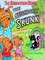 Berenstain bears and the neighborly skunk 