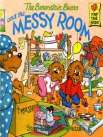 Berenstain bears and the messy room 