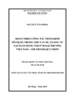 Hoàn thiện công tác thẩm định tín dụng trong cho vay dự án đầu tư tại Ngân hàng TMCP Ngoại thương Việt Nam - Chi nhánh Quy Nhơ