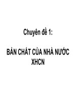 Chuyên đề 1  BẢN CHẤT CỦA NHÀ NƯỚC XHCN