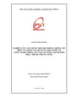 Nghiên cứu, xây dựng một hệ thống thông tin phục vụ công tác quản lí nhà nước về công nghệ thông tin cấp Tỉnh, Thành phố trực thuộc Trung ương (LV thạc sĩ)