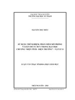 Sử dụng thí nghiệm, phần mềm mô phỏng và bản đồ tư duy trong dạy học chương “Điện tích  Điện trường” Vật lí 11 (LV thạc sĩ)