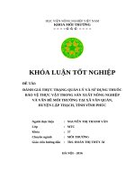 Đánh Giá Thực Trạng Quản Lý Và Sử Dụng Thuốc Bảo Vệ Thực Vật Trong Sản Xuất Nông Nghiệp Và Vấn Đề Môi Trường Tại Xã Văn Quán, Tỉnh Vĩnh Phúc