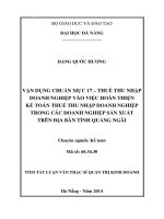 Vận dụng chuẩn mực 17 - Thuế thu nhập doanh nghiệp vào việc hoàn thiện kế toán thuế thu nhập doanh nghiệp trong các doanh nghiệp sản xuất trên địa bàn tỉnh Quảng Ngãi