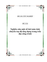 Đồ án Nghiên cứu một sốbài toán tính chuyển toạ độ ứng dụng trong trắc địa công trình