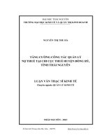 Tăng cường công tác quản lý nợ thuế tại Chi cục Thuế huyện Đồng Hỷ, tỉnh Thái Nguyên (LV thạc sĩ)