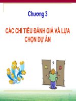 Slide bai giang Tham dinh du an UEH Chuong 3 CÁC CHỈ TIÊU ĐÁNH GIÁ VÀ LỰA CHỌN DỰ ÁN