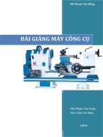 Máy công cụ 2 bài giảng dành cho sinh viên Đại học và cao đẳng