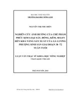 Nghiên cứu ảnh hưởng của chế phẩm phức kim loại sắt, đồng, kẽm, selen đến khả năng sản xuất của gà Lương Phượng sinh sản giai đoạn 3872 tuần tuổi (LV thạc sĩ)