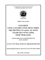 GIẢI PHÁP NÂNG CAO KHẢ NĂNG PHÁT TRIỂN THỊ TRƯỜNG CỦA RAU AN TOÀN TẠI HUYỆN VŨNG LIÊM- TỈNH VĨNH LONG