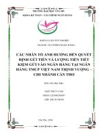 Các nhân tố ảnh hưởng đến quyết định gửi tiền và lượng tiền tiết kiệm gửi vào ngân hàng tại ngân hàng VPBank – chi nhánh cần thơ 