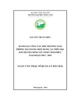 Đánh giá công tác bồi thường giải phóng mặt bằng một số dự án trên địa bàn huyện Sông Lô, tỉnh Vĩnh Phúc giai đoạn 2012  2015 (LV thạc sĩ)
