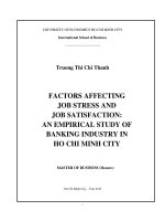 Factors affecting job stress and job satisfaction an empirical study of banking industry in ho chi minh city 