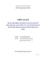 Tiểu luận: Giải pháp làm tầng hầm sử dụng hệ cọc làm tường vâySo sánh kết quả từ Plaxis 2D và kết quả quan trắc