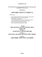 Điều hành dự án bằng phương pháp PERT  PCM và ứng dụng giải bài toán lập lịch thi công công trình