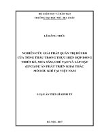Nghiên cứu giải pháp quản trị rủi ro của tổng thầu trong thực hiện hợp đồng thiết kế, mua sắm, chế tạo và lắp đặt (EPCI) dự án phát triển khai thác mỏ dầu khí tại việt nam 