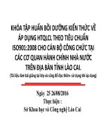 KHÓA TẬP HUẤN BỒI DƯỠNG KIẾN THỨC VỀ ÁP DỤNG HTQLCL THEO TIÊU CHUẨN ISO901:2008 CHO CÁN BỘ CÔNG CHỨC TẠI CÁC CƠ QUAN HÀNH CHÍNH NHÀ NƯỚC TRÊN ĐỊA BÀN TỈNH LÀO CAI