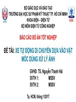Báo Cáo Đồ Án Tốt Nghiệp Xe Tự Động Di Chuyển Dựa Vào Vật Mốc Dùng Xử Lý Ảnh