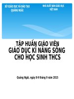 Bài Giảng Tập Huấn Giáo Viêngiáo Dục Kĩ Năng Sống Cho Học Sinh THCS