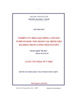 Nghiên cứu rối loạn đông cầm máu ở trẻ sơ sinh non tháng tại Bệnh viện Đa khoa Trung ương Thái Nguyên (LV thạc sĩ)