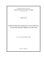 Đánh giá tiềm năng di truyền về sản lượng sữa của đàn bò Holstein Friesian tại Việt Nam (Tài liệu là bản tóm tắt )