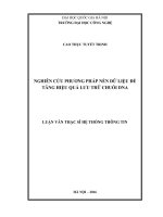 Nghiên cứu phương pháp nén dữ liệu để tăng hiệu quả lưu trữ chuỗi DNA (Tóm tắt  trích đoạn)