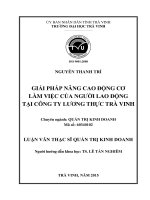 Giải pháp nâng cao động cơ làm việc của người lao động tại công ty lương thực trà vinh (tóm tắt  trích đoạn)