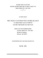 Thực trạng và giải pháp nâng cao hiệu quả quản lý, khai thác luận án tại Thư viện Quốc gia Việt Nam