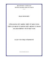 Công bằng sức khỏe nhìn từ khả năng tiếp cận dịch vụ khám chữa bệnh và tham gia bảo hiểm y tế ở việt nam 
