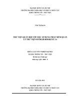 tóm tắt THƯ VIỆN QUÂN ĐỘI VỚI VIỆC ÁP DỤNG PHẦN MỀM QUẢN LÝ THƯ VIỆN SỐ DILIB BOOKEYE 3.4
