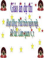 Giáo Án Dự Thi Hoạt Động: Phát Triển Ngôn Ngữ Đề Tài: Làm Quen V, R