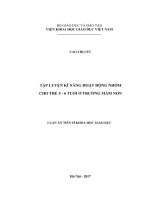 Tập luyện kĩ năng hoạt động nhóm cho trẻ 5 6 tuổi ở trường mầm non 