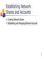 Lecture Networking essentials plus (3 e)  Chapter 9 Establishing network shares and accounts