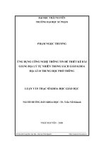 Ứng dụng công nghệ thông tin để thiết kế bài giảng địa lý tự nhiên trong sách giao khoa địa lý 10 trung học phổ thông   tài liệu, ebook, giáo trình 