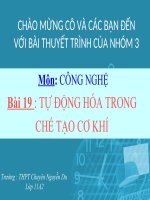 Bài thuyết trình TỰ ĐỘNG HÓA TRONG CHẾ TẠO CƠ KHÍ