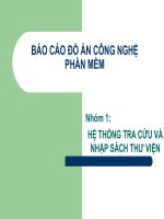 Hệ Thống Tra Cứu Và Nhập Sách Thư Viện- Đồ Án Công Nghệ Phần Mềm
