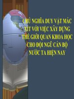 Chủ Nghĩa Duy Vật Mác Xít Với Việc Xây Dựng Thế Giới Quan Khoa Học Cho Đội Ngũ Cán Bộ Nước Ta Hiện Nay