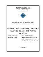 Luận văn tốt nghiệp đại học Nghiên cứu, tính toán, thiết kế máy thu hoạch đậu phộng tự hành