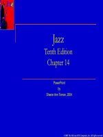 Lecture Jazz (Tenth edition)  Chapter 14 Contemporary trends A Maturing art form
