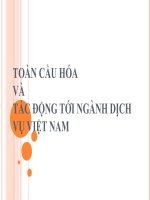 Toàn Cầu Hóa Và Tác Động Tới Ngành Dịch Vụ Việt Nam
