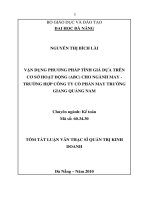 Vận dụng phương pháp tính giá dựa trên cơ sở hoạt động (ABC) cho ngành may - trường hợp công ty cổ phần may Trường Giang Quảng Nam