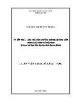Tội sản xuất, tàng trữ, vận chuyển, buôn bán hàng cấm trong luật hình sự việt nam (trên cơ sở nghiên cứu thực tiễn địa bàn tỉnh quảng ninh) 