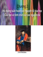 Hệ thống tuần hoàn các nguyên tố hóa học Cấu tạo và tính chất của các nguyên tử