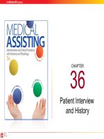 Medical assisting Administrative and clinical procedures (5e)  Chapter 36 Patient interview and history