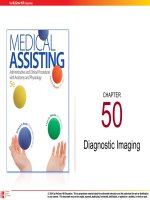 Medical assisting Administrative and clinical procedures (5e)  Chapter 50 Diagnostic imaging