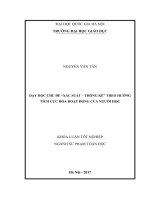 Dạy học chủ đề “Xác suất – Thống kê” theo hướng tích cực hoá hoạt động người học (LV tốt nghiệp)