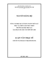 Nâng cao hiệu quả sử dụng nguồn nhân lực phục vụ chiến lược phát triển trường đại học điện lực giai đoạn 2011-2016 tầm nhìn đến 2020